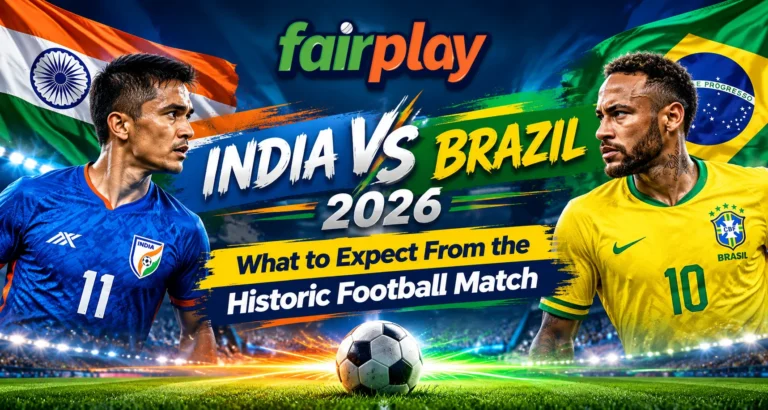 India vs Brazil 2026: What to Expect From the Historic Football Match